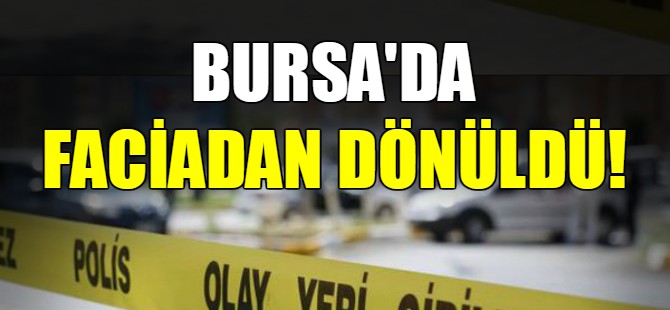 Bursa'da faciadan dönüldü!