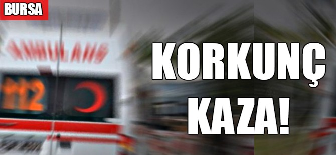 Korkunç kaza!
