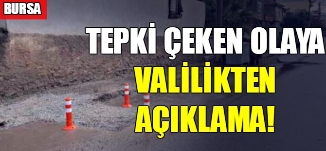 Tepki çeken olaya valilikten açıklama!