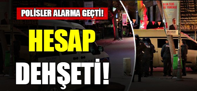 Hesap dehşeti!