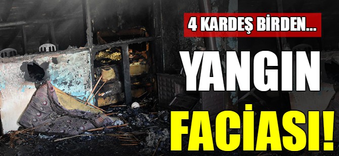 Yangın faciası!