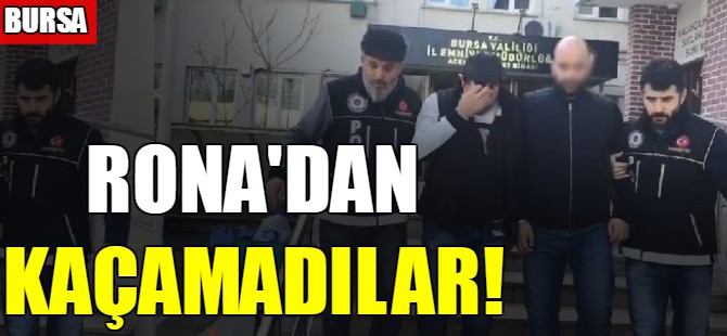 Rona'dan kaçamadılar!