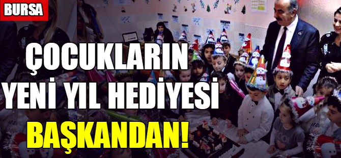 Çocukların yeni yıl hediyesi Başkan'dan