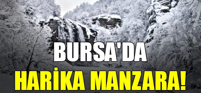 Bursa'da harika manzara!