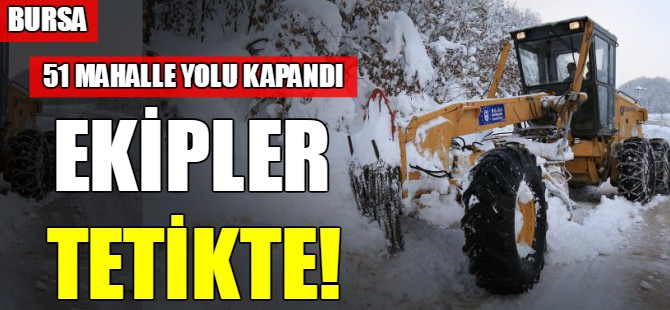 Bursa'da karla mücadele sürüyor