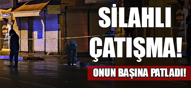 Silahlı çatışma!