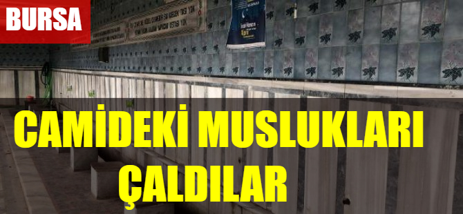 Bursa'da hırsızlar camilere dadandı