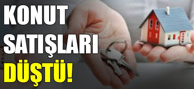 Konut satışları düştü!