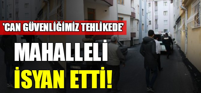 Mahalleli isyan etti!