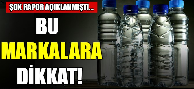 Bu markalara dikkat!