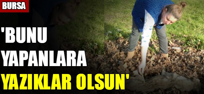 'Bunu yapanlara yazıklar olsun'