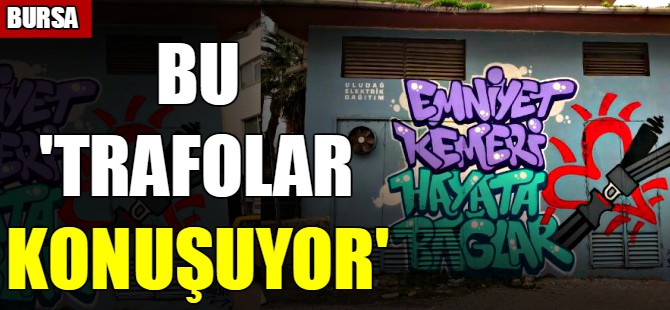 'Bu Trafolar konuşuyor'