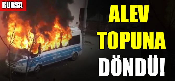 Bursa'da minibüs alev aldı