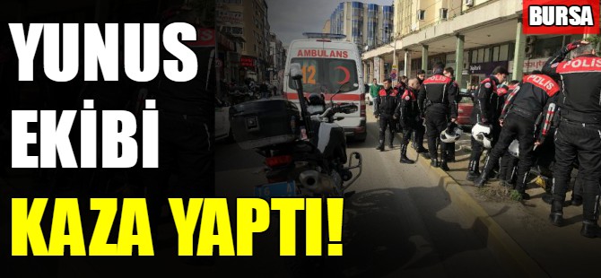 Yunus ekibi kaza yaptı!
