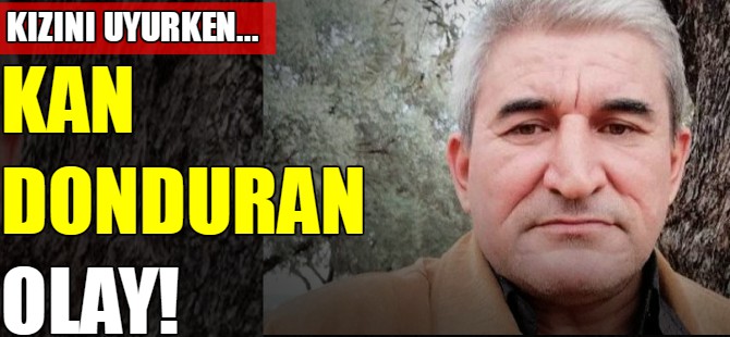 Kan donduran olay!