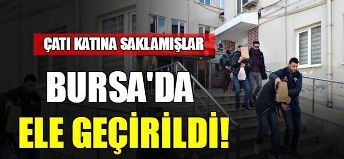 Bursa'da ele geçirildi!