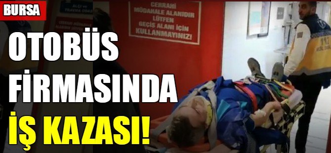 Otobüs fabrikasında iş kazası