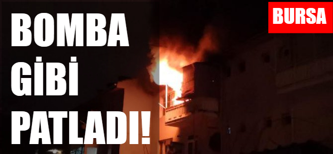 Bursa'da piknik tüpü patladı!