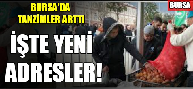 Bursa'da tanzim satış noktaları arttı