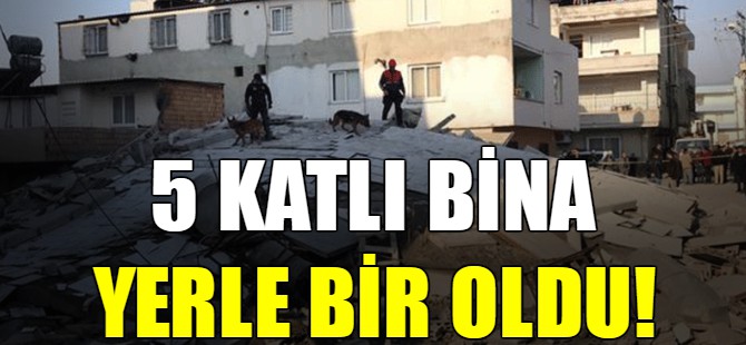 5 katlı bina yerle bir oldu!
