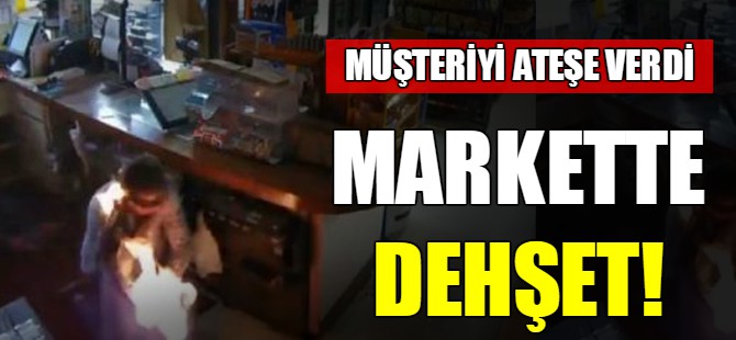 Markette dehşet!