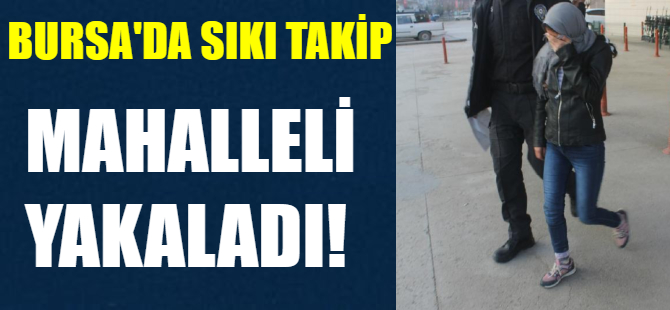 Bursa'da mahalleli peşlerine düştü