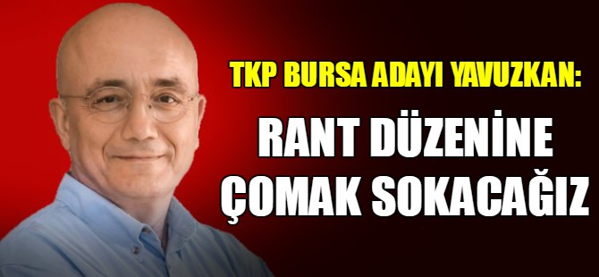 "Rant düzenine çomak sokacağız"