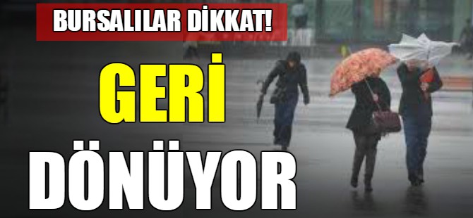 Bursalılar dikkat!