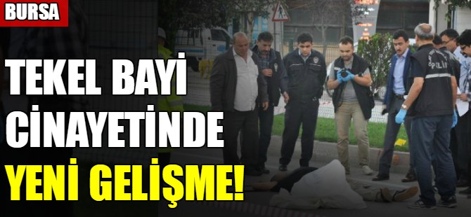 Tekel bayi cinayetinde yeni gelişme