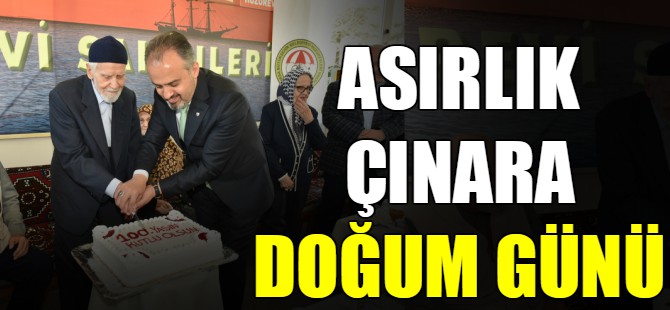 Asırlık çınara doğum günü