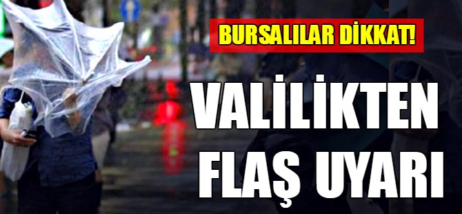 Bursalılar dikkat!