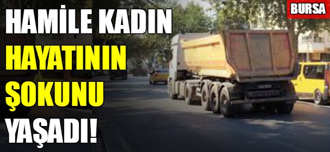 Hamile kadın hayatının şokunu yaşadı