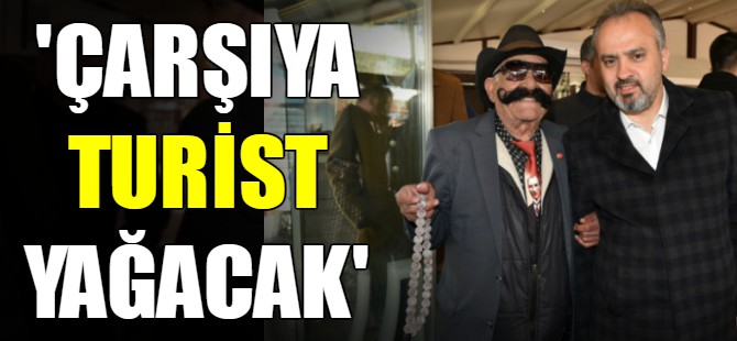 Çarşıya turist yağacak