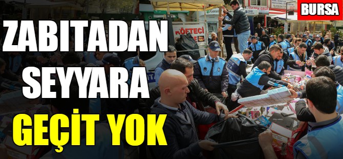 Zabıtadan seyyara geçit yok