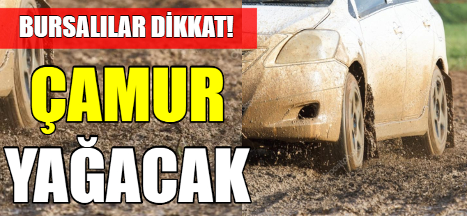 Bursalılar dikkat!