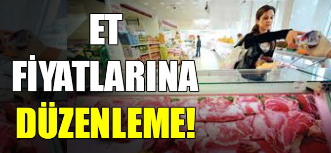 Et fiyatlarına düzenleme!