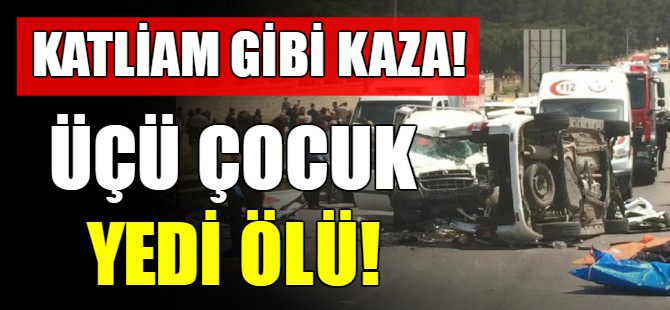 Katliam gibi kaza!
