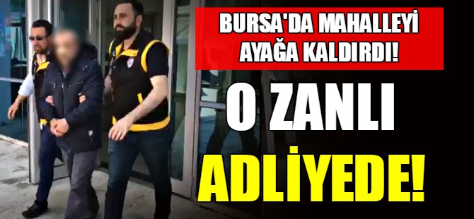 O zanlı adliyede!