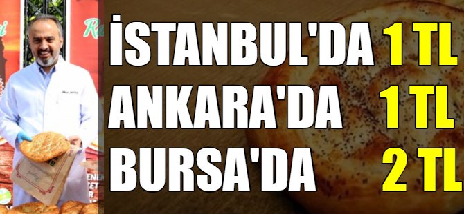 İstanbul ve Ankara'da 1, Bursa'da 2 TL