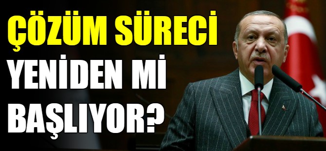 Çözüm süreci yeniden mi başlıyor?