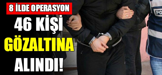 FETÖ’nün soruşturmasında 64 gözaltı