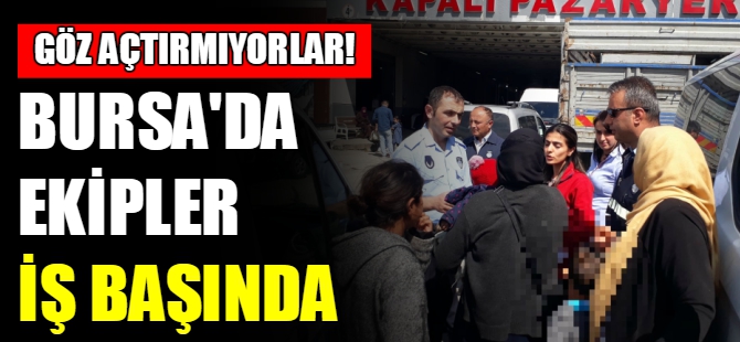 Bursa'da dilenci operasyonu