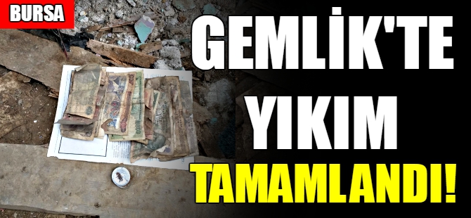Gemlik'te yıkım tamamlandı