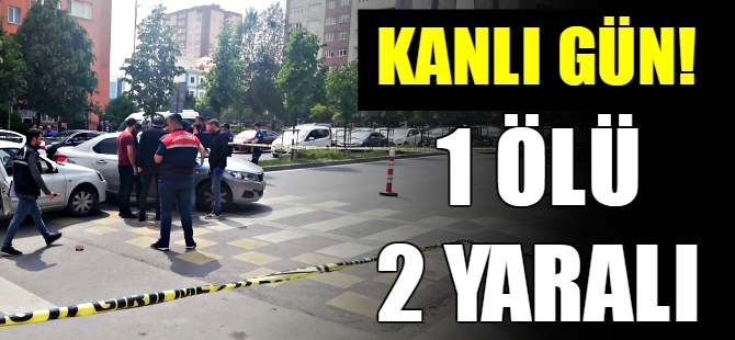 İstanbul'da kanlı gün!