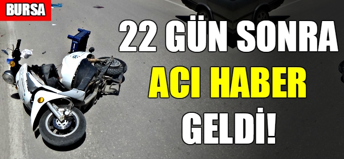 Hayata 22 gün tutunabildi