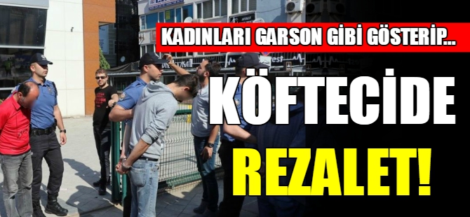 Köftecide fuhuş!