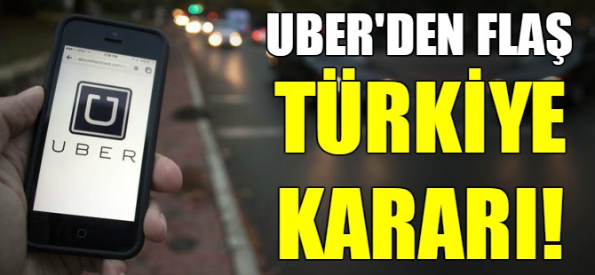 Uber Türkiye'den çekildiğini açıkladı
