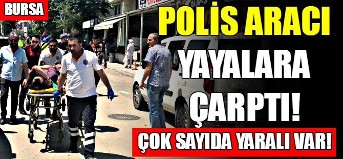 Polis aracı yayalara carptı