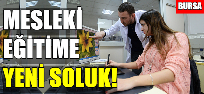 Mesleki eğitime yeni soluk