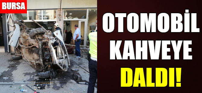 Otomobil kahveye daldı